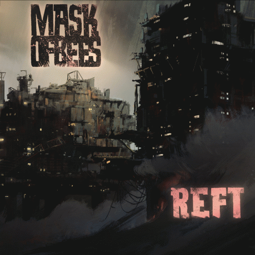 Mask Of Bees : Reft